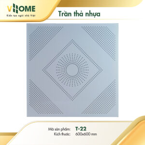 Trần thả nhựa có lỗ họa tiết T22