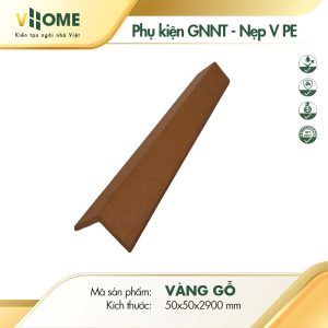 Phụ kiện nẹp V gốc PE màu vàng gỗ