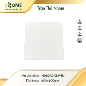Trần thả nhôm HD60A0 Clip-in